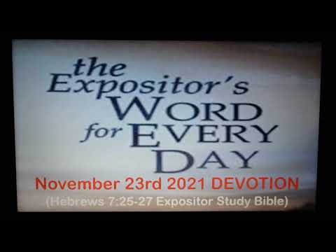 November 23rd 2021 Devotion Hebrews 7:25-27