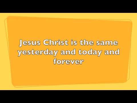 Hebrews 13:8 - Scripture Memory for Kids - Yesterday, Today, Forever