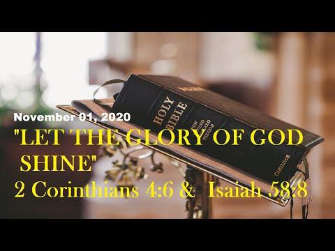 November 01, 2020 | Word of God: 2 Corinthians 4:6 & Isaiah 58:8 | Apostle Dr. Evelyn Rivera | YGGKC