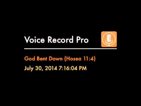 "God Bent Down" (Hosea 11:4)