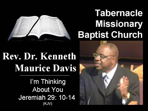 Kenneth Maurice Davis - I’m Thinking About You - Jeremiah 29: 10-14