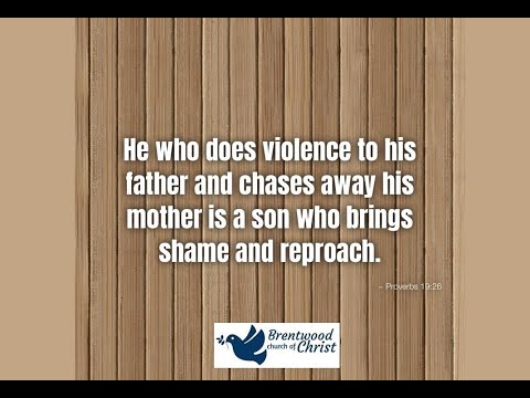 Proverbs 19:26  |   Bible Study, 10.28.20   |   #theBrentwoodchurch  |  theBrentwoodchurch.com