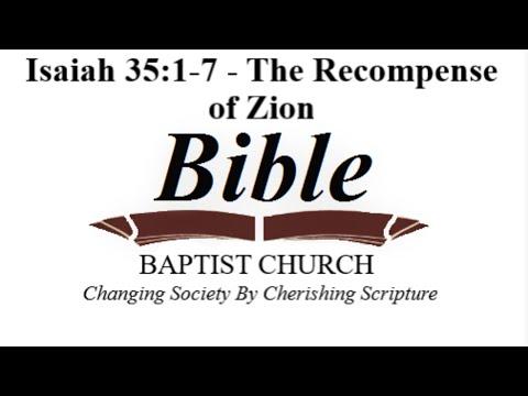 Isaiah 35:1-7 - The Recompense of Zion