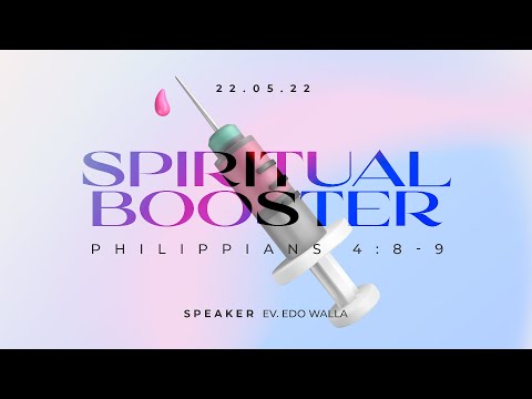 iREC Darmo (English Service) - Spiritual Booster (Exposition Philippians 4:8-9) - Ev. Edo Walla