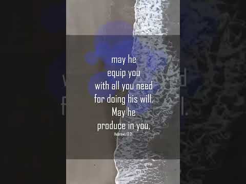 A reading of Hebrews 13:20-21 from the New Living Translation