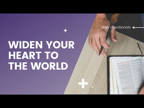 Widen Your Heart to the World // 2 Corinthians 6:11-13 // Ron Thomas