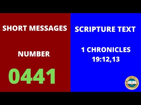SHORT MESSAGE (0441) ON 1 CHRONICLES 19:12,13