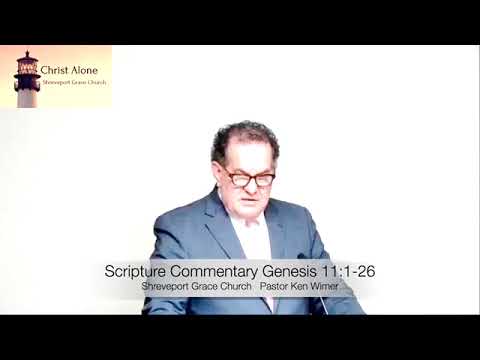Scripture Commentary Genesis 11:1-26