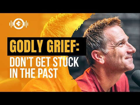 Godly Grief: Don’t Get Stuck in the Past | Brandon Conner (Lamentations 4:5)