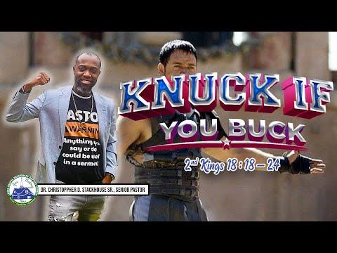 &quot;Knuck if you Buck&quot; (2 Kings 18:18-24; NRSV)