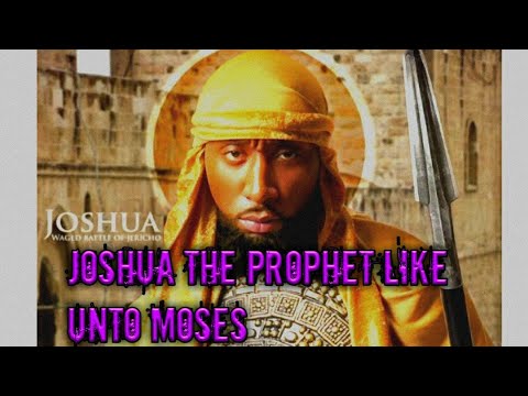 DEUTERONOMY 18:18 IS THE PROPHET JOSHUA