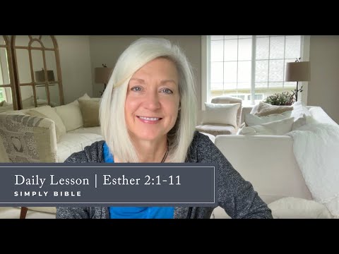 Daily Lesson |  Esther 2:1-11
