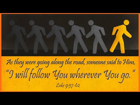 “Follow?” Luke 9:57-62