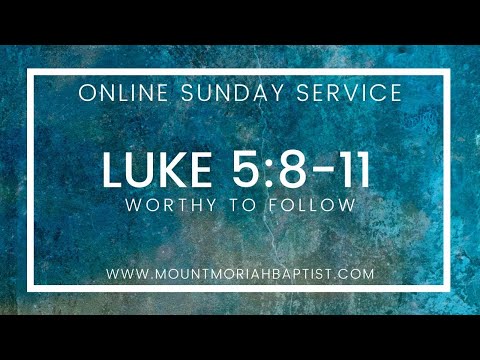 Luke 5:8-11 Part 2 | June 7, 2020 | Pastor Michael Shafran