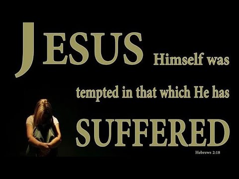 Jesus is able to help - यीशु मदद करने में सक्षम है- Hebrews 2:18