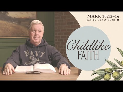 Childlike Faith │ Mark 10:13–16 | Pastor Jim Cymbala | The Brooklyn Tabernacle