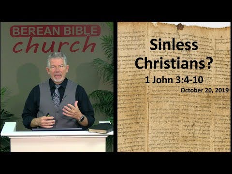 Sinless Christians? (1 John 3:4-10)