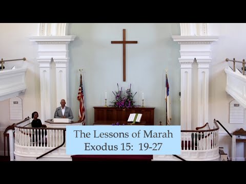 The Lessons of Marah (Exodus 15:  19-27)