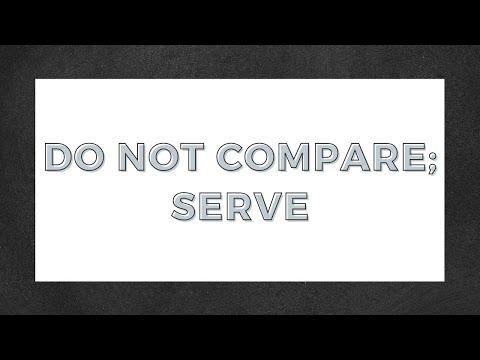 Do not Compare; Serve | Exodus 18:25
