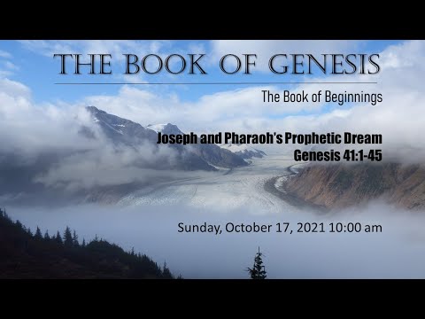 Joseph and Pharaoh’s Prophetic Dream - (Genesis 41:1-45)