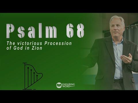 Psalm 68 - The Victorious Procession of God to Zion