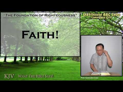 "THE FOUNDATION OF RIGHTEOUSNESS" Galatians 3:6 - 7 (June 24, 2020 Wednesday)