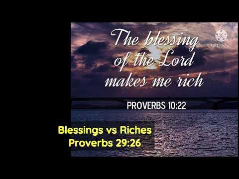 Blessings vs riches; Proverbs 29:26