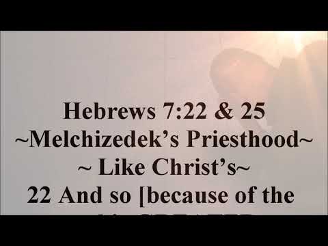 Apr.26 – Hebrews 7:22 & 25