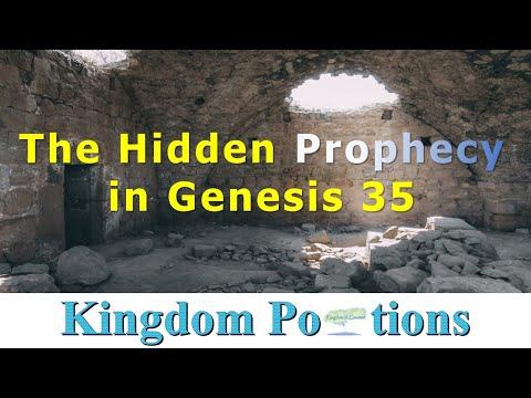 The Hidden Prophecy In Genesis 35 - Kingdom Portions - Gen. 32:3 - 36:43