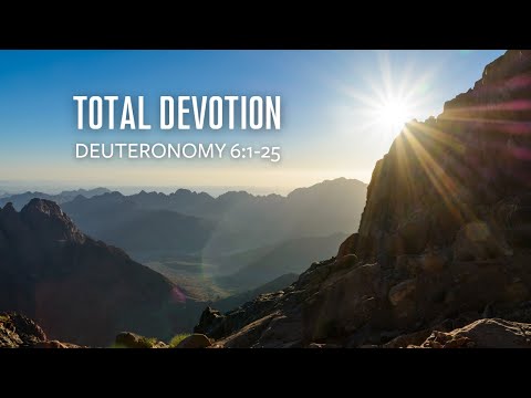 Deuteronomy 6:1-25 | Sermon | 11/14/21