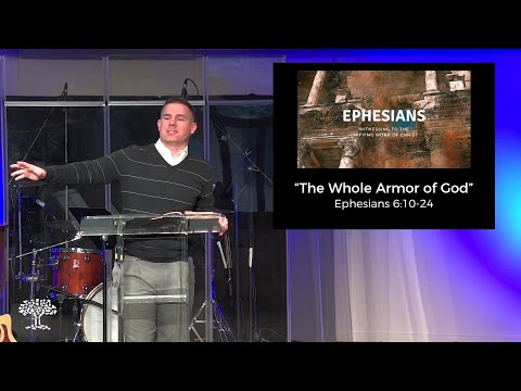 Worship Service 11.22.20 "The Whole Armor of God" (Ephesians 6:10-24)
