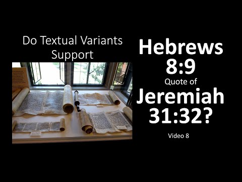 Hebrews 8:9 Quote of Jeremiah 31:32 - Do Textual Variants Support It? - Tovia Singer Exposed