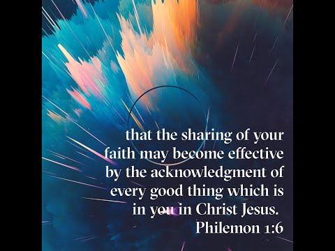 Philemon 1:6 NKJV