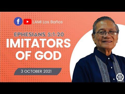 Ephesians 5:1-20 | Imitators of God | LAMI-LB |  October 3, 2020