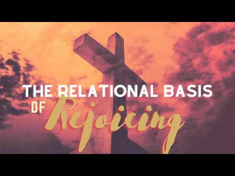 The Relational Basis of Rejoicing | Philippians 2:28-3:3