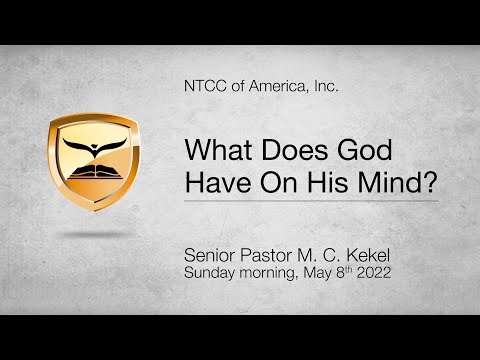 What Does God Have On His Mind — 1 Kings 4:29-31, Exodus 31:2-5 — Senior Pastor M. C. Kekel