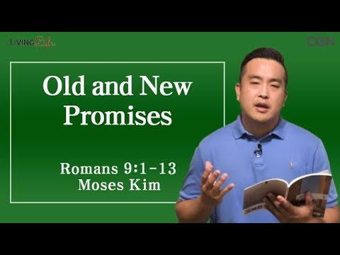Old and New Promises (Romans 9:1-13) Living Life 09/23/2025 Daily Devotional Bible Study