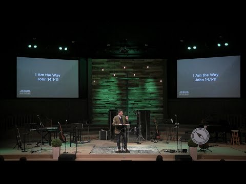 01/31/2021 I Am The Way John 14: 1-11 Dr Nick Gatzke