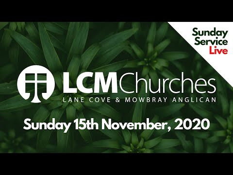 Sunday Service Live || Sunday 15th November, 2020 || Ephesians 1:9-10 || LCM Churches