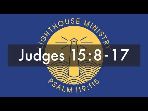 LHM Chapel - Judges 15:8-17
