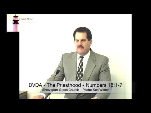 DVDA - The Priesthood - Numbers 18:1-7  - Full Message