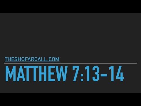 Matthew 7:13-14 Study