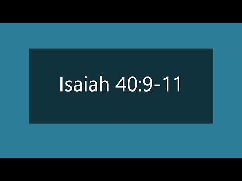 Sunday, April 26, 2020 - Isaiah 40:9-11