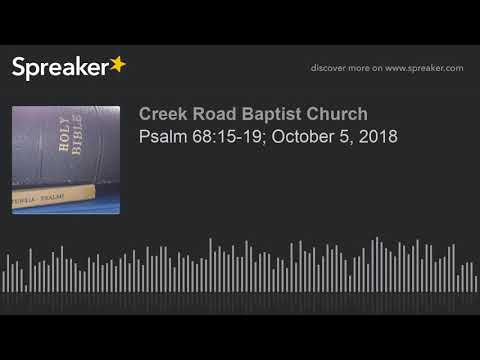 Psalm 68:15-19; October 5, 2018
