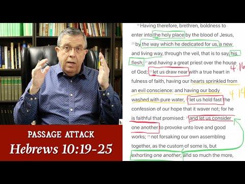 How to Analyze & Understand Hebrews 10:19-25 | Passage Attack