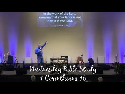 Wednesday Bible Study - 1 Corinthians 16:10-24