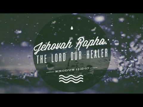 Jehovah Rapha: The Lord Our Healer - Exodus 15:22-27 - Dr. John Green - 04/02/2017