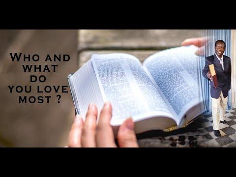 WHO AND WHAT DO YOU LOVE MOST: Matthew 16:24 By Bsp. Robinson  Matende