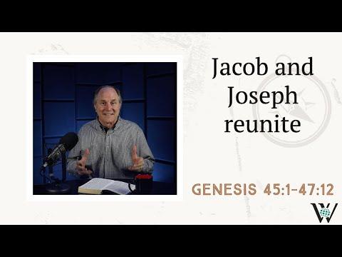Lesson 32: Together At Last (Genesis 45:1-47:12)