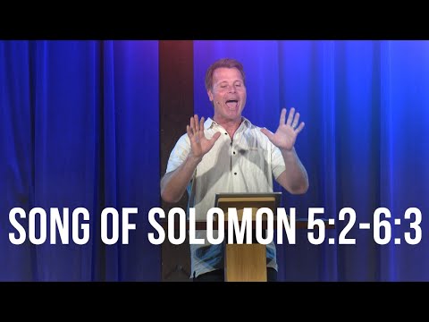 Song of Solomon 5:2-6:3